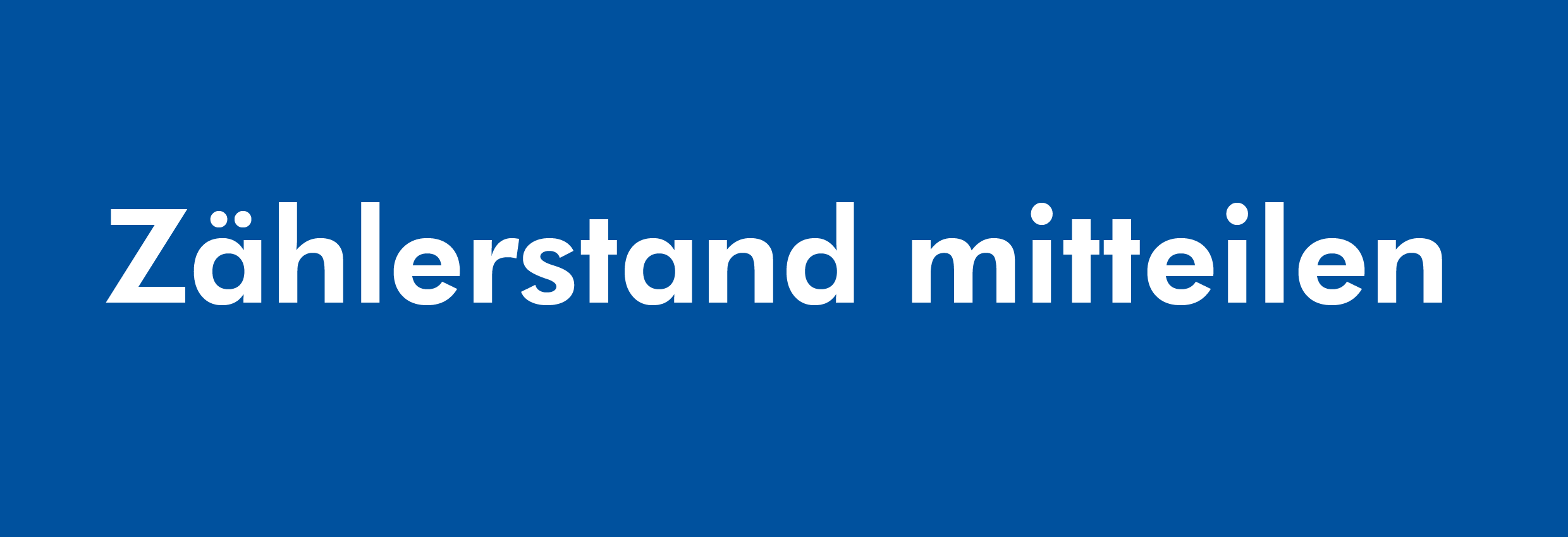 Zählerstand mitteilen
